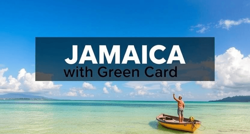 can I Travel to Jamaica with Green Card?- choose The perfect Tips 2025 1 Travel to Jamaica with Green Card